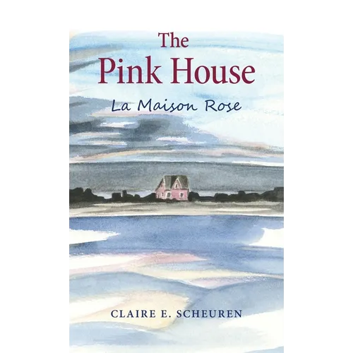 The Pink House: La Maison Rose