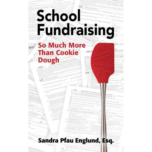 School Fundraising: So Much More than Cookie Dough