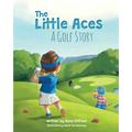The Little Aces, a Golf Story