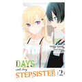 Days with My Stepsister, Vol. 2 (Manga)
