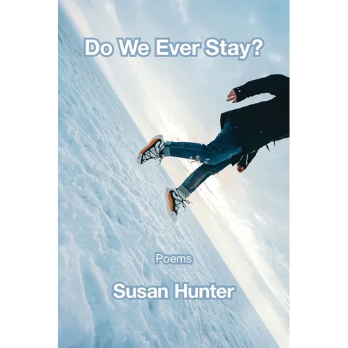 Do We Ever Stay?