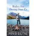 Rules for Dating Your Ex