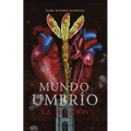 Mundo Umbrio 2: La traición / Umbrío World 2: The Betrayal