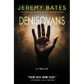 Denisovans: A Thriller