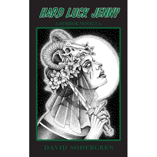 Hard Luck Jenny: A Horror Novella