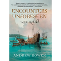 Encounters Unforeseen: 1492 Retold