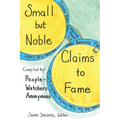Small but Noble Claims to Fame