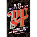 Dust: More Lives of the Poets (with Guitars)
