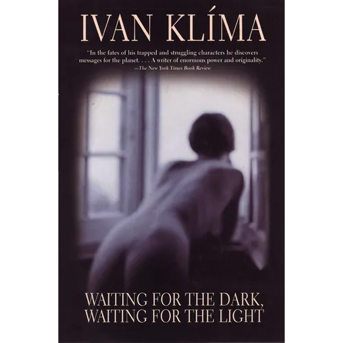 Waiting for the Dark, Waiting for the Light