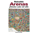 CELESTINO ANTES DEL ALBA. Primera novela del escritor cubano,