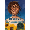 We Deserve Monuments