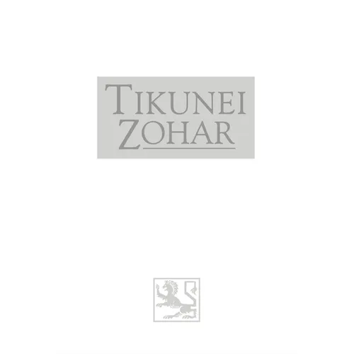 Tikunei HaZohar Volume 2: Tikkunim 18-22
