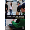 Living a Life That Matters: Lessons from Solomon the Man Who Tried Everything