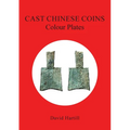 Cast Chinese Coins: Colour Plates: Colour Plates