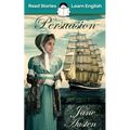 Persuasion: CEFR level B2 (ELT Graded Reader)