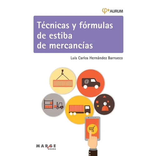 Técnicas y fórmulas de estiba de mercancías