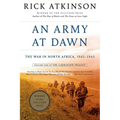 An Army at Dawn: The War in North Africa, 1942-1943