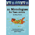 21 Monologues For Teen Actors