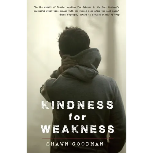 Kindness for Weakness