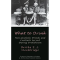 What to Drink: Non-Alcoholic Drinks and Cocktails Served During Prohibition