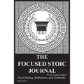The Focused Stoic Journal 91 Day Undated Edition: Goal Setting, Reflection, and Gratitude