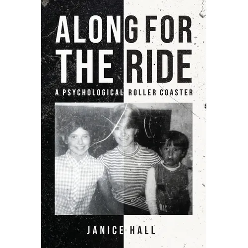 Along For the Ride: A Psychological Roller Coaster