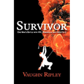 Survivor: One Man's Battle with HIV, Hemophilia, and Hepatitis C