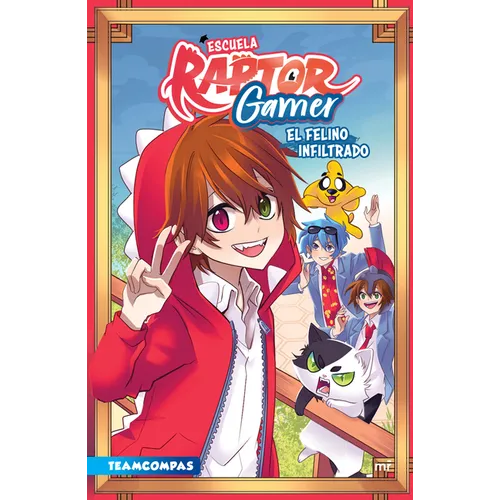 Escuela Raptorgamer: El Felino Infiltrado (Cómic) / Raptorgamer School: The Covert Cat (Comic Book)