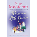 Dream a Little Dream