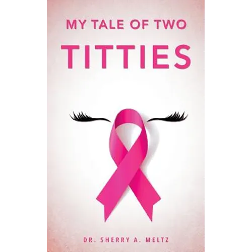 My Tale of Two Titties