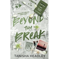 Beyond the Break