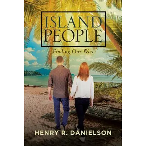 Island People: Finding Our Way