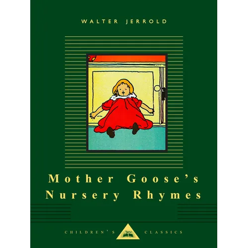 Mother Goose's Nursery Rhymes: Illustrated by Charles Robinson