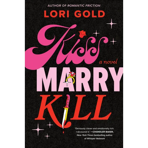 Kiss, Marry, Kill