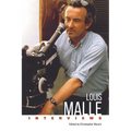 Louis Malle: Interviews