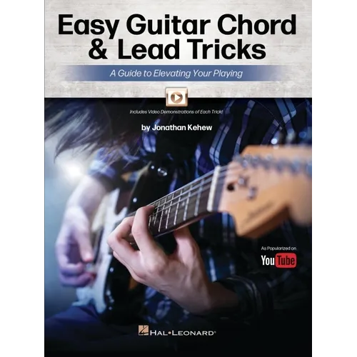 Easy Guitar Chord & Lead Tricks: A Guide to Elevating Your Playing by Jonathan Kehew - As Popularized on Youtube
