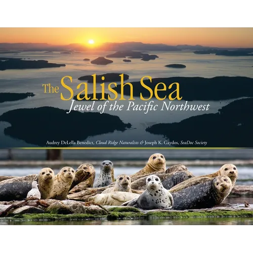 The Salish Sea: Jewel of the Pacific Northwest