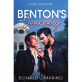 Benton's Journey: A Gay Love Story