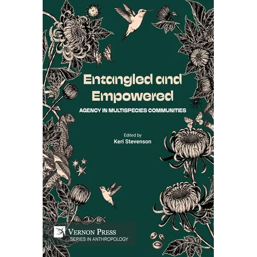 Entangled and Empowered: Agency in Multispecies Communities