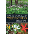 Spring Woodland Wildflowers of Illinois