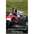 F1: A History of Formula One Racing