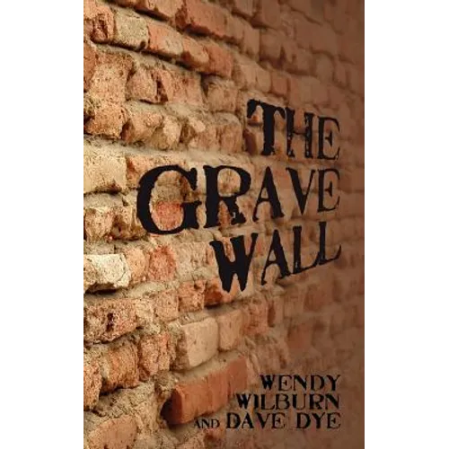 The Grave Wall