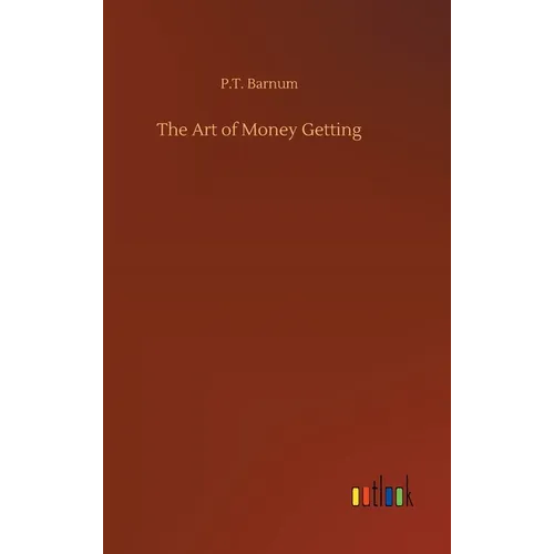The Art of Money Getting