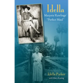 Idella: Marjorie Rawlings' Perfect Maid