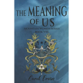 The Meaning of Us