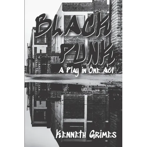 Black Punk: A Play in One Act