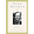 Henri Nouwen: Writings Selected with an Introduction by Robert A. Jonas