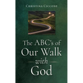 The ABC's of Our Walk with God