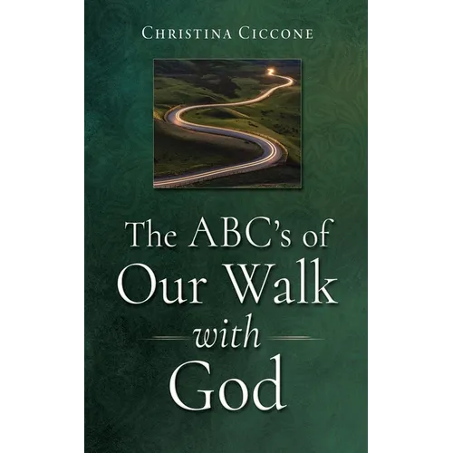 The ABC's of Our Walk with God