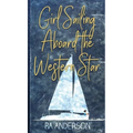 Girl Sailing Aboard the Western Star
